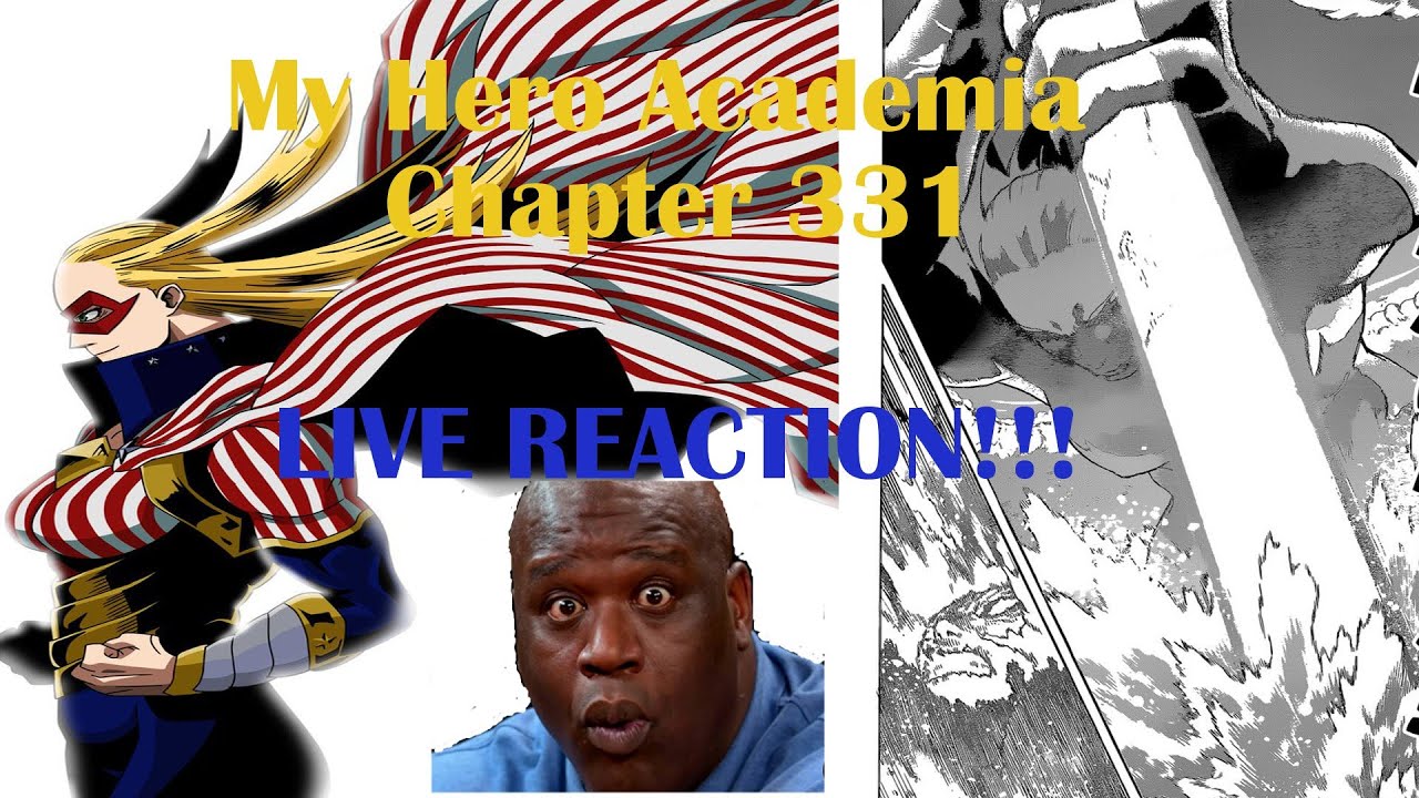 My Hero Academia Chapter 331 Live Reaction!!!