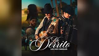 Me Derrito - Los Dos Carnales (Audio Oficial)