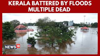 Kerala Rain Alert | Multiple Dead, Landslides Triggered as Torrential Rain Causes Floods | N18V
