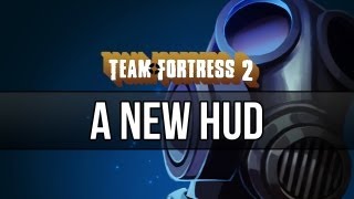 TF2: Hudas Iscariote - A New HUD