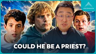 Spider-Man, Samwise, Ferris Bueller: Who Could Be a Priest?