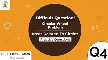 Areas Related to Circles Class 10 Term 1 | Circular Wheel Problem