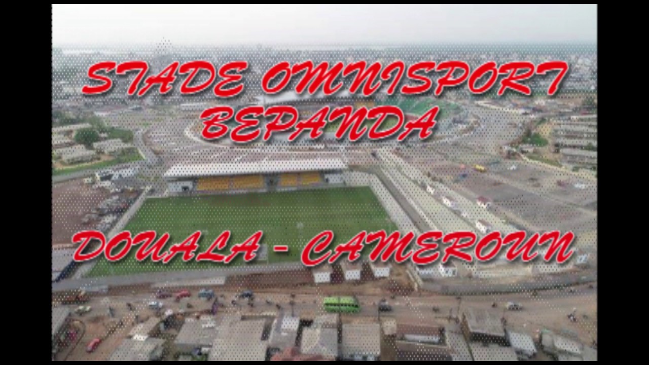 STADE DE LA REUNIFICATION (STADE OMNISPORT DE BEPANDA) NEW LOOK