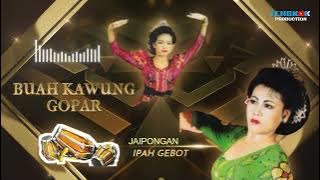 BUAH KAWUNG GOPAR - MP3 JAIPONG IPAH GEBOT GROUP