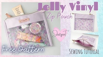 FREE PATTERN | Jelly (Clear) Vinyl Zip Pouch | Sewing Tutorial | JustynaTHandMade