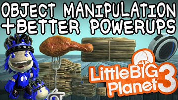 LBP3 Glitch: Total Object Manipulation + Better Custom Powerups!