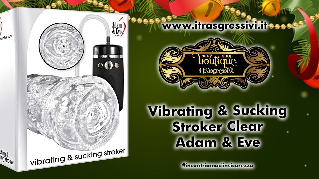 Vibrating & Sucking Stroker Clear Adam & Eve YouTube