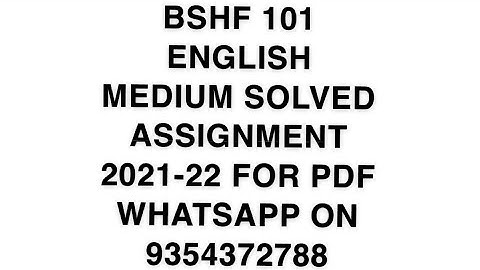 BSHF 101 ENGLISH MEDIUM SOLVED ASSIGNMENT 2021-22 | FOR PDF WHATSAPP ON 9354372788
