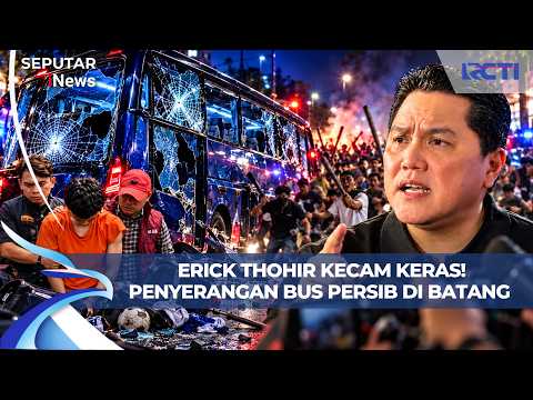 Bus Persib U-18 Diserang di Batang, Erick Thohir: Ini Tindakan Kriminal!