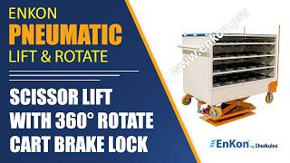 v0722 01 enkon air operated scissor lift table 360 degree rotate cart brake lock