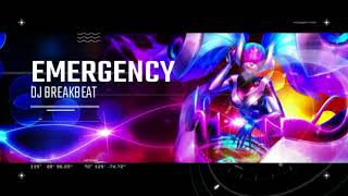 DJ Breakbeat 2018 - Emergency Remix Full Bass