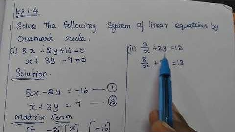 ##XIIMATHS EXERCISE 1.4-1(ii) solve by cramers rule
