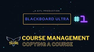 Blackboard Ultra: Copying Course Content