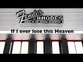 Fender Rhodes If I Ever Lose This Heaven mp3
