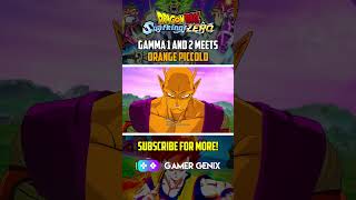 Gamma 1 and 2 Meets Orange Piccolo #dragonballzsparkingzero