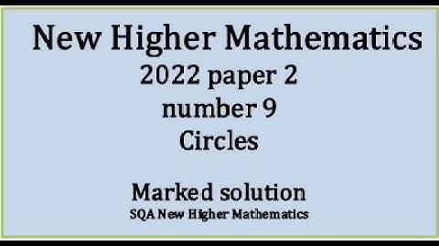 2022 Higher Mathematics Paper 2 no.9 Circles