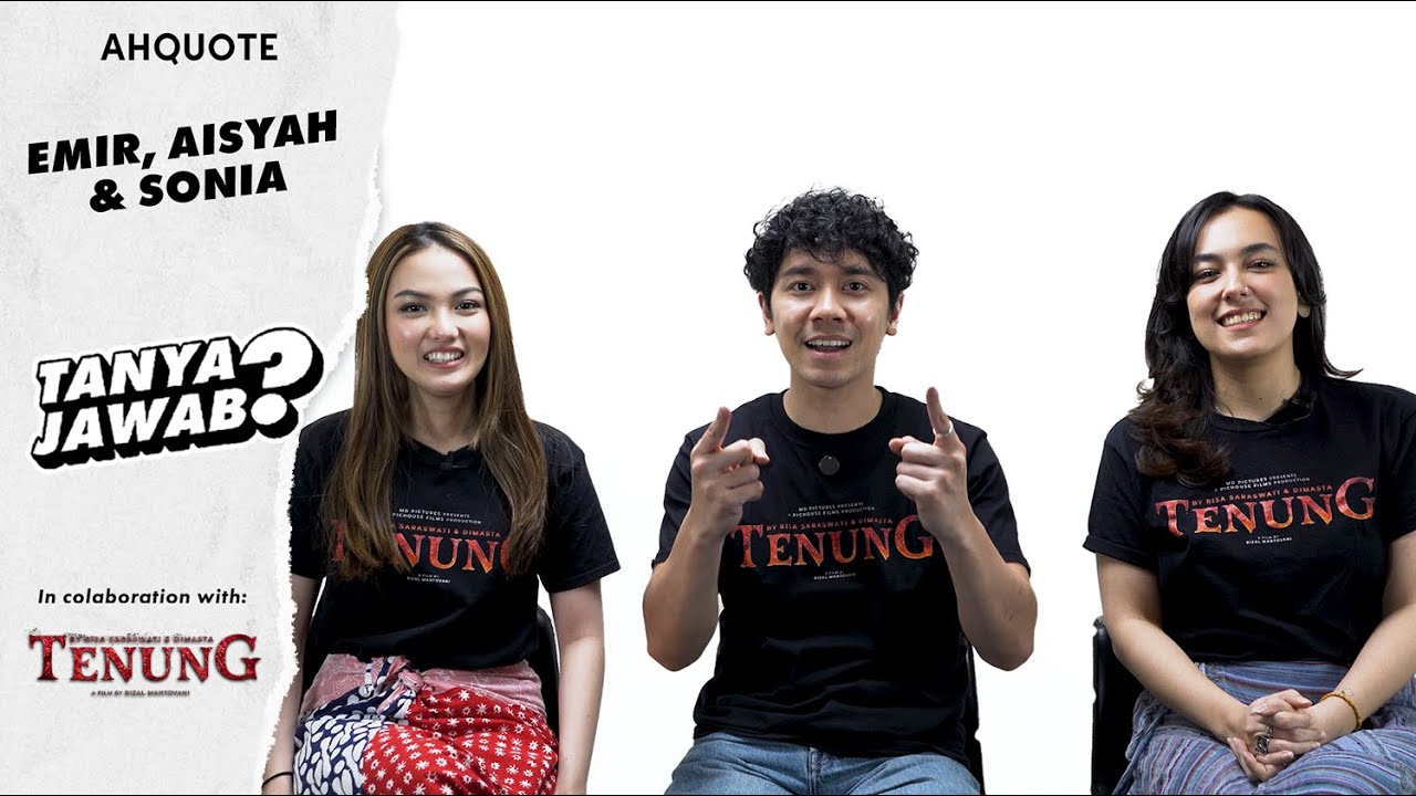 #TANYAJAWAB  Bareng Aisyah Aqilah, Emir Mahira &  Sonia Alyssa | Eps. 36