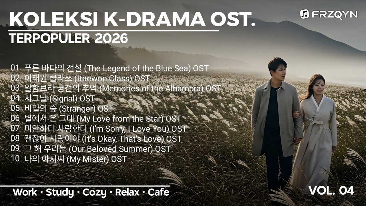 Koleksi K-Drama OST. Terpopuler 2026 | Vol. 04