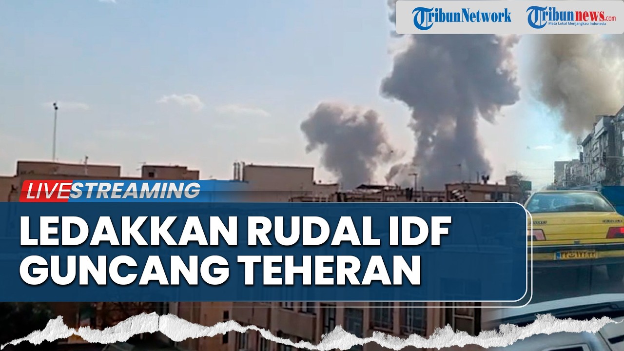 🔴 BREAKING NEWS: Israel dan Amerika Sasar Rudal ke Iran, Pusat Teheran Dipenuhi Suara Ledakan