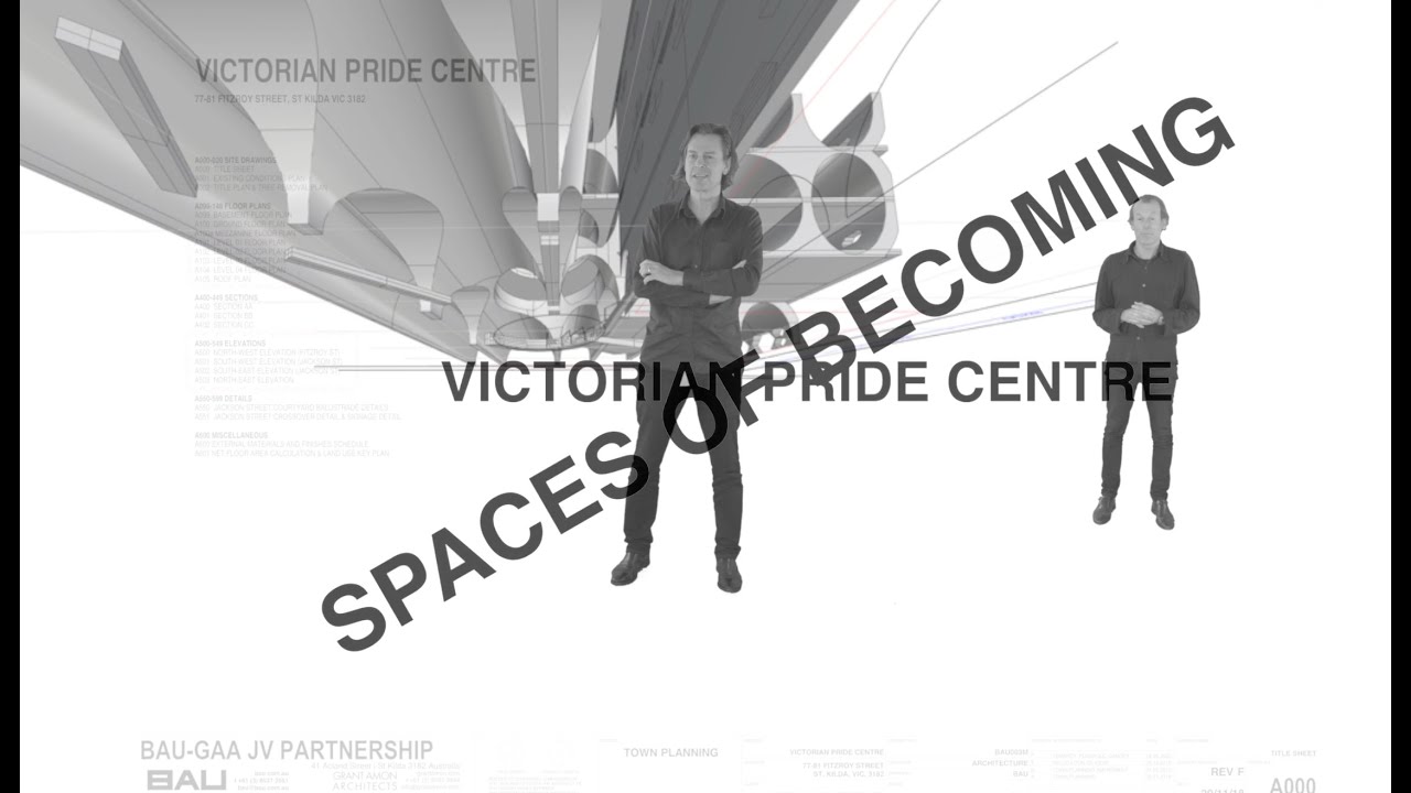 Victorian Pride Centre – Spaces of Becoming