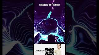 Bara Bere   Siti Badriah O