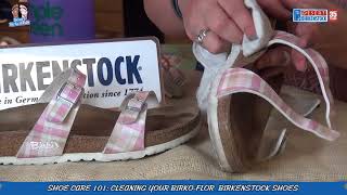 How do you clean your birkenstock shoes/sandals with birko-flor
material uppers? t-n-t show how! keep birkenstock's these helpful shoe
cl...