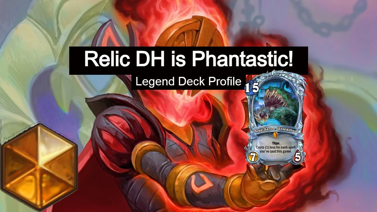 I took the WORST class to legend! Relic Demon Hunter Deck Profile