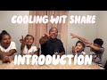 COOLING😎 WIT SHAKE EP 1 INTRODUCTION