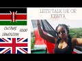 LIFE IN THE UK vs KENYA - 🇰🇪🇬🇧