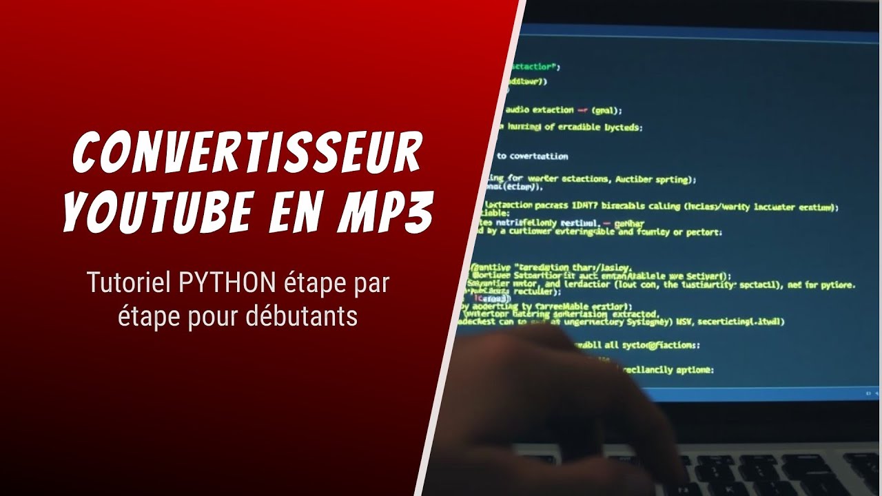 Convertir une vidéo YouTube en MP3 avec Python - Tutoriel pour ...