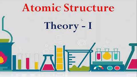 Theory - 1 | Atomic Structure | General Chemistry - 2025 | Aasik Riyas