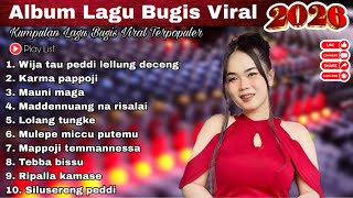 Album lagu bugis viral | Kumpulan lagu bugis viral terpopuler 2026🔰1jam nonstop siap menemani anda