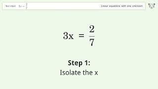 Linear equation with one unknown: Solve 3x=2/7 step-by-step solution