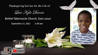 Celebration Service for the Life  of Levi Kyle Darcie  |   September 21,  2022