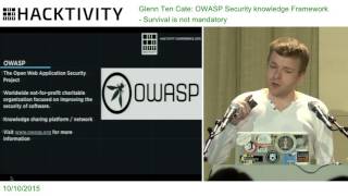 Glenn Ten Cate – OWASP Security knowledge Framework - Survival is not mandatory