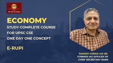 Economy for UPSC CSE | E-RUPI | Rakesh Verma IAS (R)