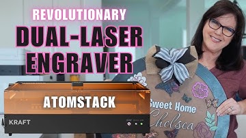 Atomstack KRAFT - a revolutionary new laser engraver!