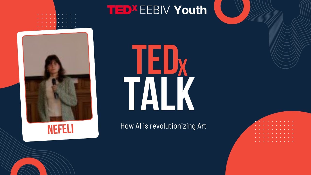 How AI is revolutionizing Art  | Neféli LUCAS | TEDxEEBIV Youth