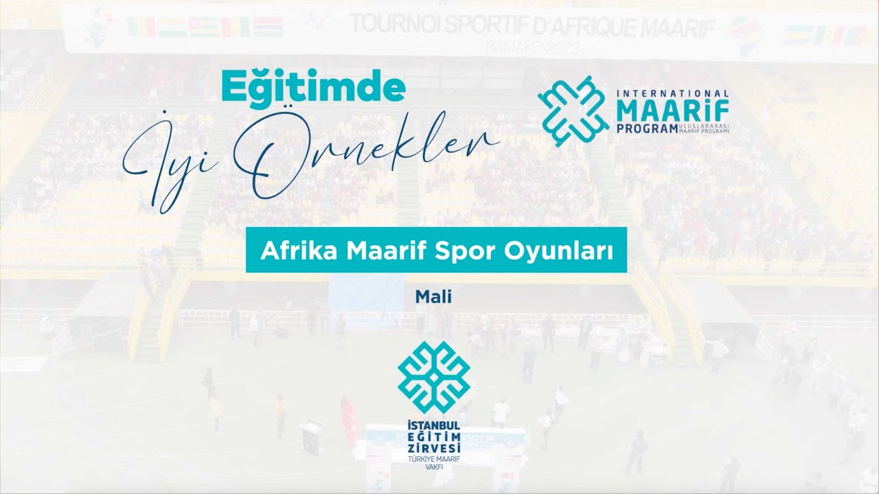 Eğitimde İyi Örnekler Mali Maarif Okulları | Afrika Maarif Spor Oyunları