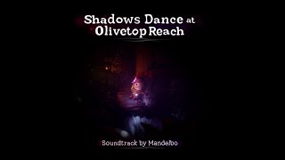 Forever Wandering (Final scores) - Shadows Dance at Olivetop Reach