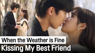 Lee Jaewook & Yang Hyeji's Kiss Moment💗 | When the Weather is Fine