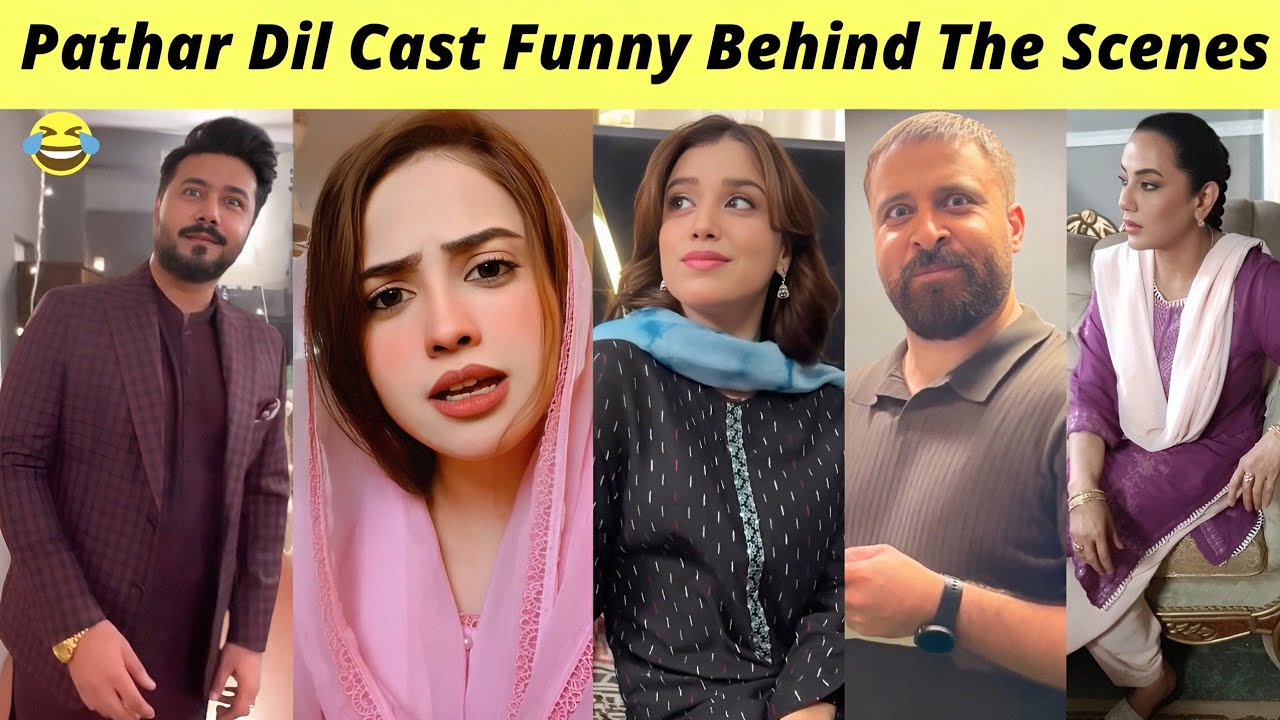 Pathar Dil BTS | Ali Abbas Kanwal Khan | Pathar Dil Episode 101 Har Pal ...