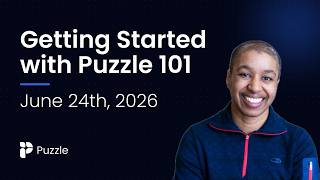 Getting Started with Puzzle 101 | June 24, 2026