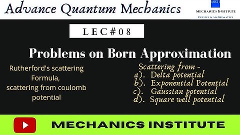 Born Approximation problems।। Scattering from Coulomb Potential , Rutherford 