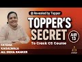 🎓 Topper's Secret to Crack CS Course 🔐 | 🏆 AIR 13 CS Fatema Kagalwala Reveals All ✨