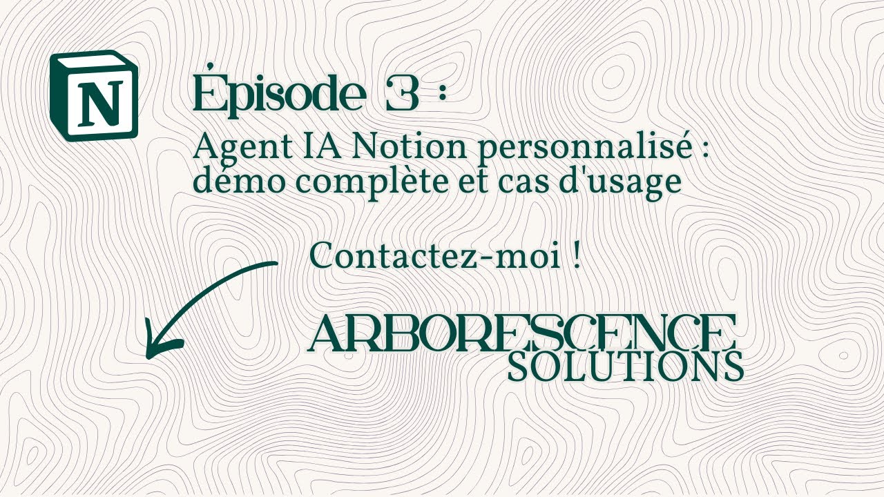 Épisode 3 : Agent IA Notion personnalisé : démo complète et cas d'usage