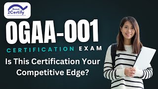 Is OGAA-001 Certification the Secret to Agile Career Success