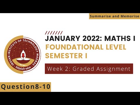 Maths: Ques 8 to 10 | Week 2 | Foundation Level Semester 1 | IIT Madras Online Degree