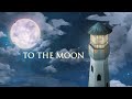 To the moon switch version launch trailer