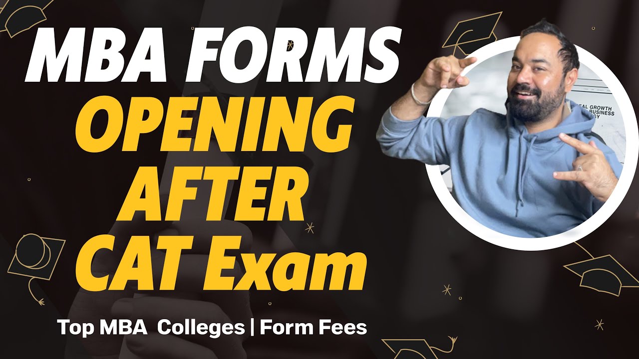 mba-forms-opening-after-cat-exam-top-mba-colleges-form-fees-youtube